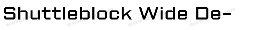 Shuttleblock Wide De字体转换